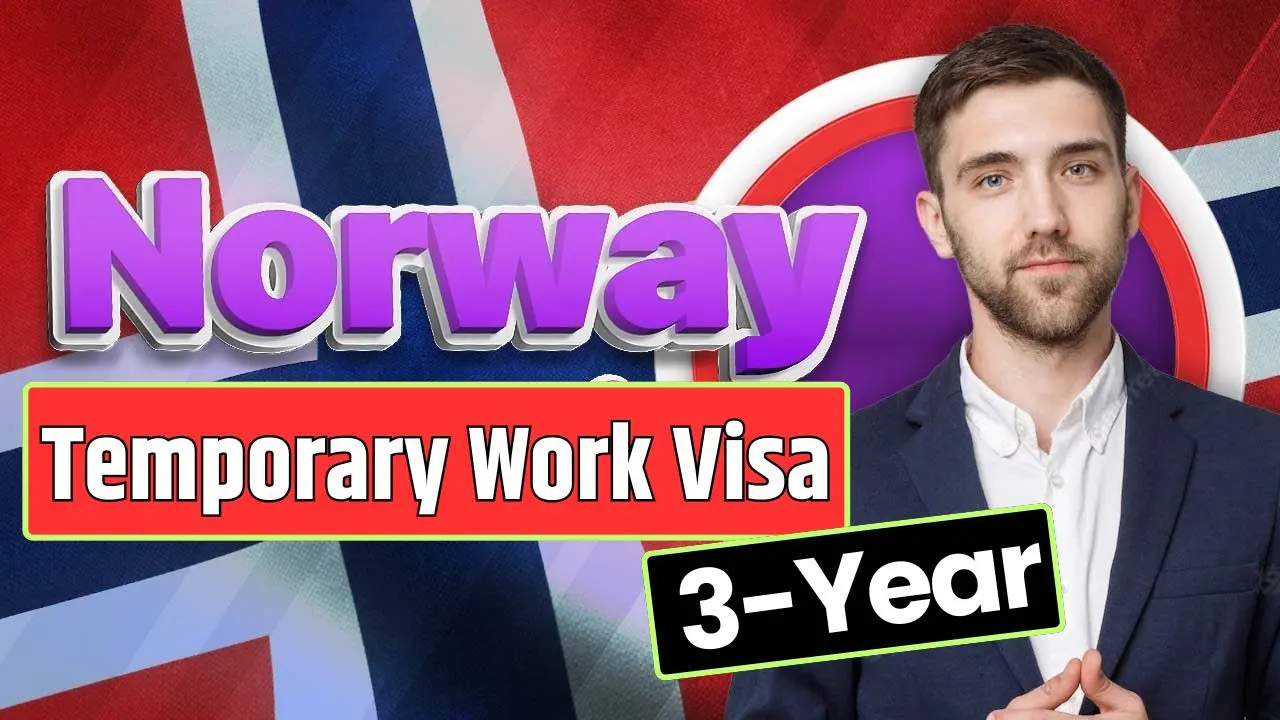 3 Year Temporary Work Visa in Norway