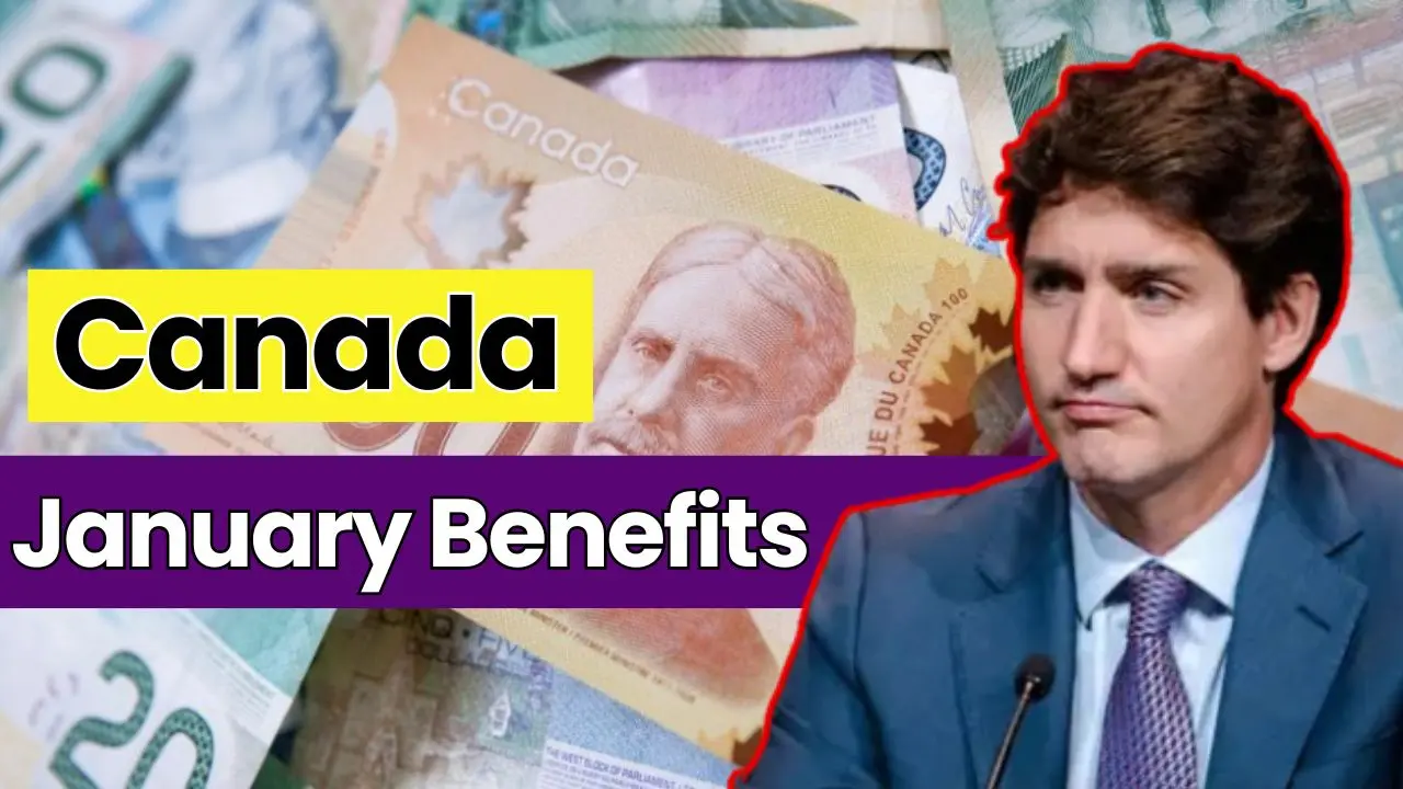 Canada January Benefit Payments Released