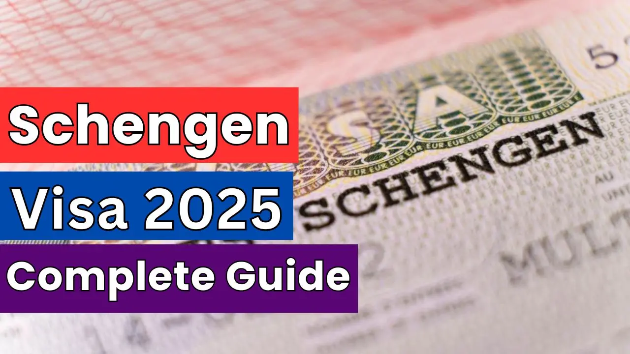 Schengen Visa 2025